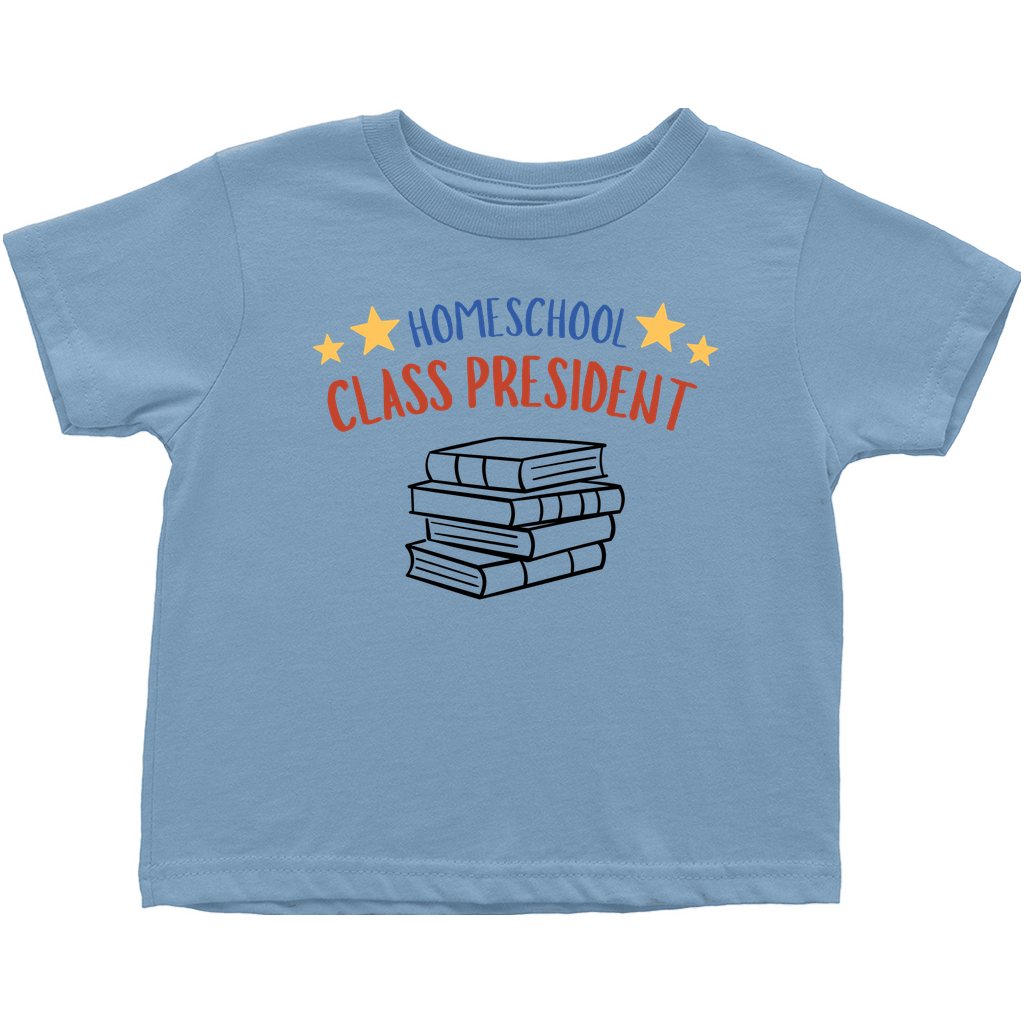 Homeschool Class President Toddler T-Shirt