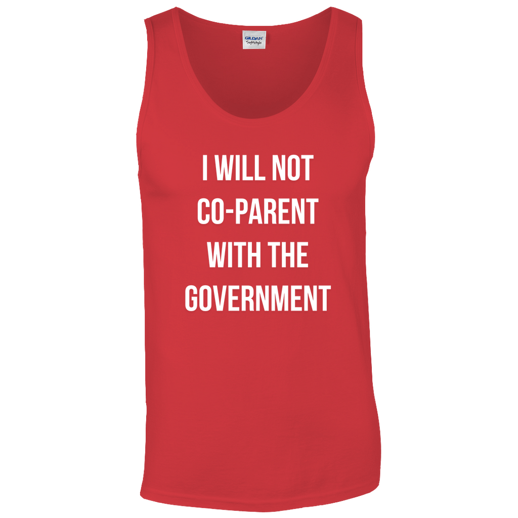 I WILL NOT CO-PARENT WITH THE GOVERNMENT Men's Tanks