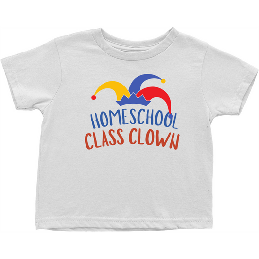 Homeschool Class Clown Toddler T-Shirt