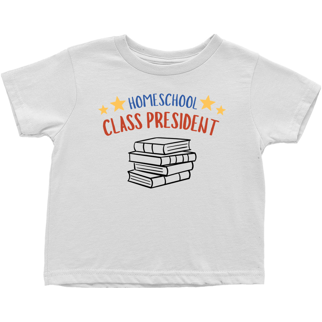 Homeschool Class President Toddler T-Shirt